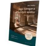 Książka - Joga Iyengara w każdym wieku - Keller Rita
