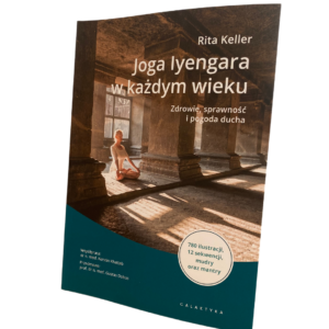 Książka - Joga Iyengara w każdym wieku - Keller Rita